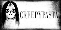 CREEPYPASTA