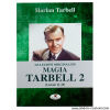 Tarbell Harlan - LE LEZIONI ORIGINALI DI MAGIA TARBELL 2 - Troll Libri