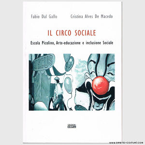 DEL GALLO F. & ALVES DE MACEDO C. - IL CIRCO SOCIALE - EDIZIONI SIMPLE