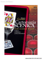 Giobbi Roberto - CARTOMAGIA SCENICA - Florence Art Edizioni