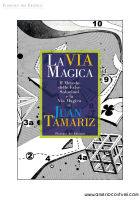 Tamariz Juan - LA VIA MAGICA - Florence Art Edizioni