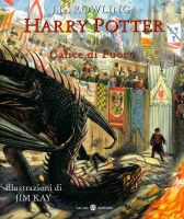 Rowling J.K. & Kay J. - Harry Potter e Il Calice di Fuoco - Ed. ill. - Salani