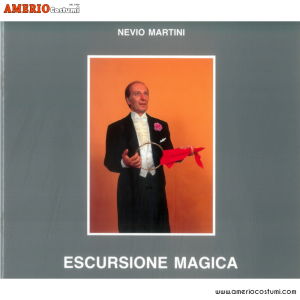 Martini Nevio - ESCURSIONE MAGICA - Carmelo Piccoli Ed.