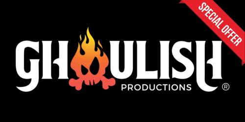 Special Offer Ghoulish Productions
